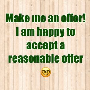 I will accept a reasonable offer!